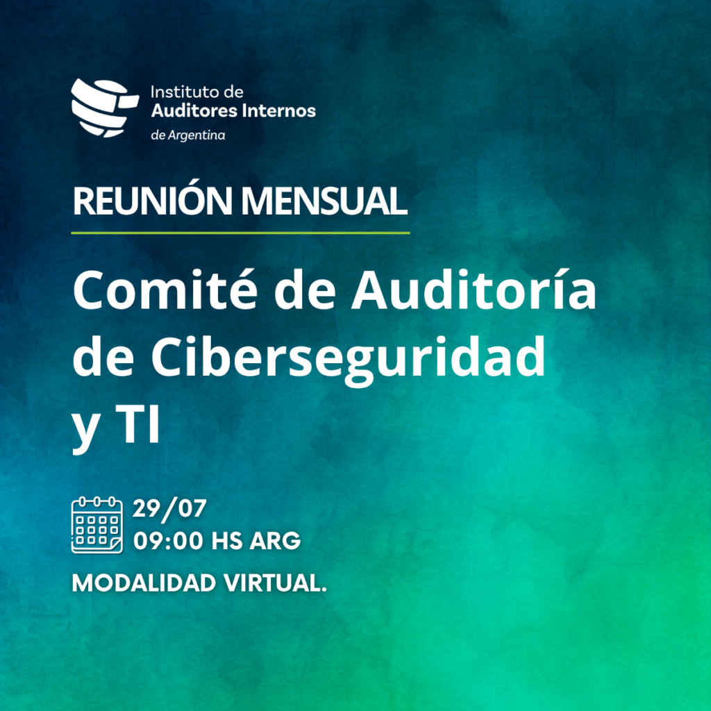 Comité de Auditoría de Ciberseguridad y TI
