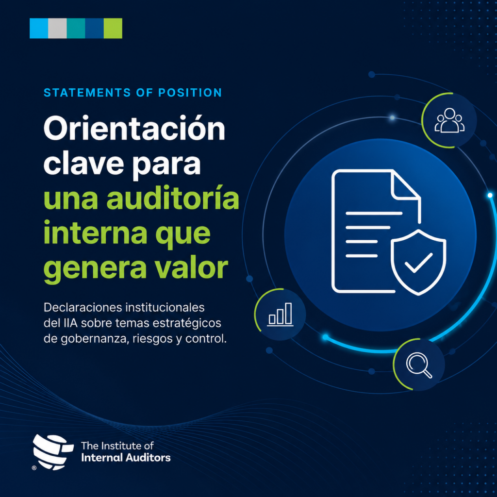 El IIA pone a disposición sus Declaraciones Institucionales sobre temas estratégicos de la profesión
