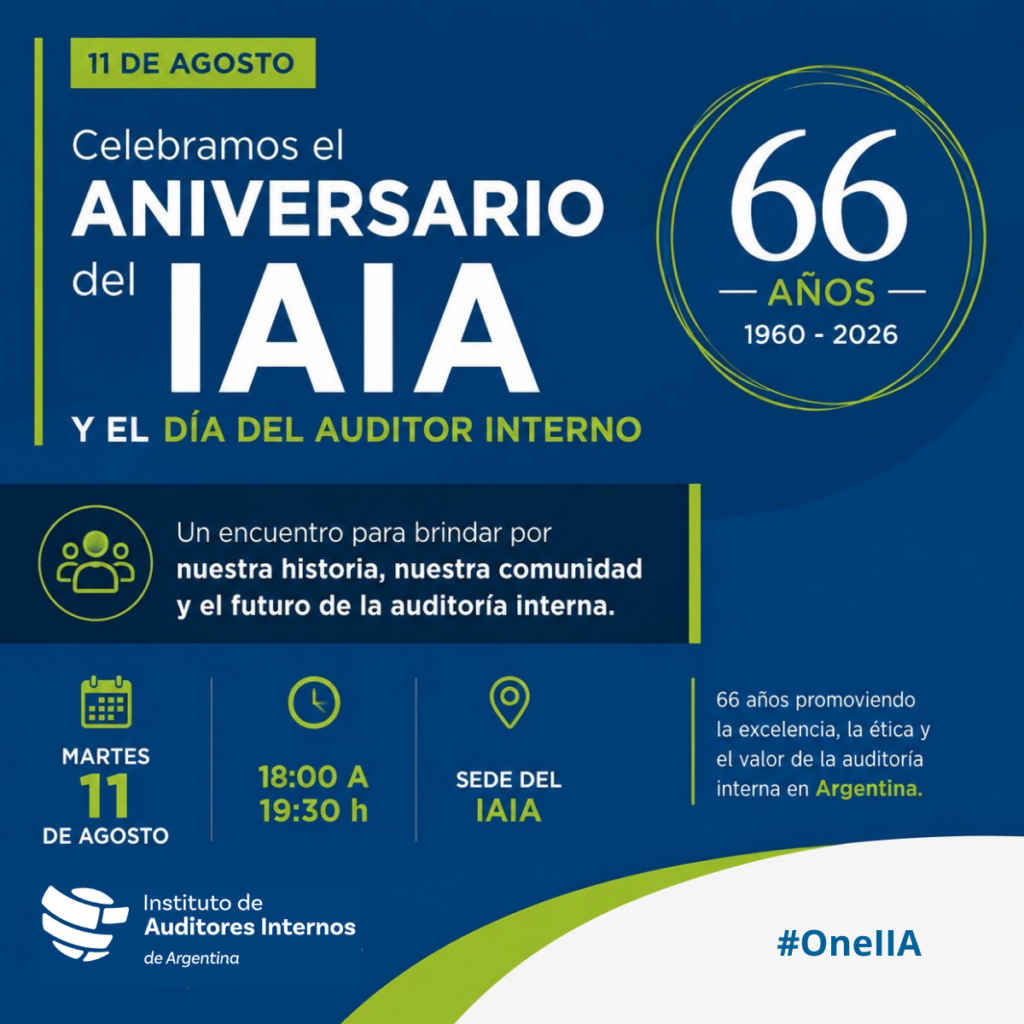 11 de agosto: celebramos un nuevo aniversario del IAIA y el Día del Auditor Interno
